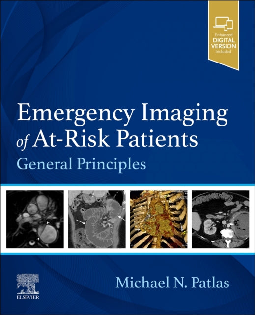 Emergency Imaging of At-Risk Patients: General Principles