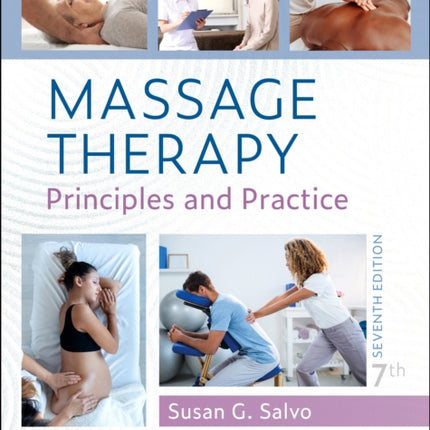 Massage Therapy: Principles and Practice