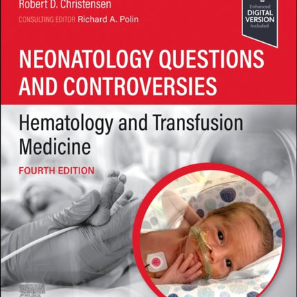 Neonatology Questions and Controversies: Hematology and Transfusion Medicine