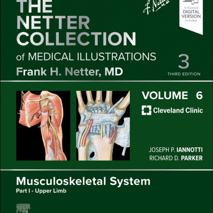 The Netter Collection of Medical Illustrations Musculoskeletal System Volume 6 Part I  Upper Limb