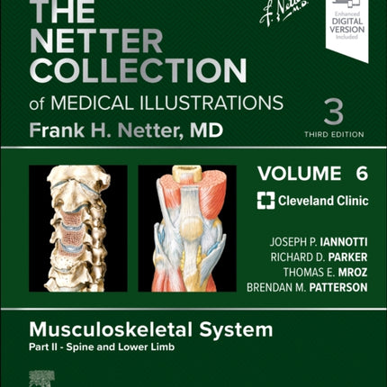 The Netter Collection of Medical Illustrations Musculoskeletal System Volume 6 Part II  Spine and Lower Limb