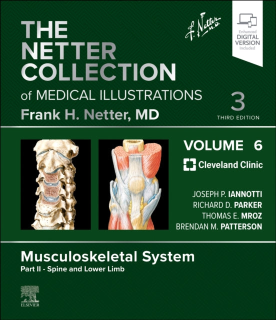 The Netter Collection of Medical Illustrations Musculoskeletal System Volume 6 Part II  Spine and Lower Limb