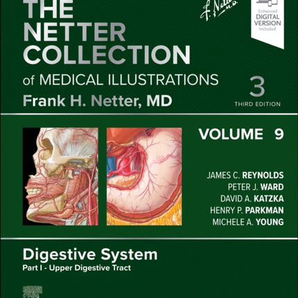 The Netter Collection of Medical Illustrations Digestive System Volume 9 Part I  Upper Digestive Tract