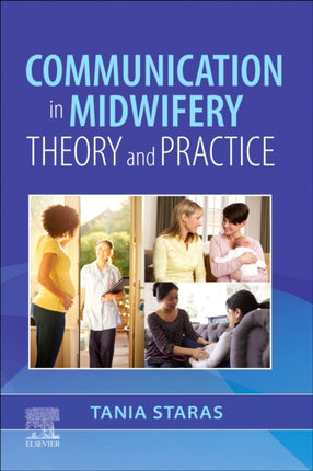 Communication in Midwifery: Theory and Practice