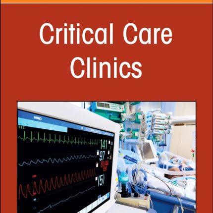 Neurocritical Care An Issue of Critical Care
