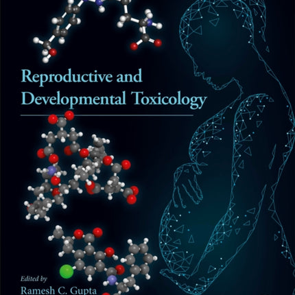 Reproductive and Developmental Toxicology