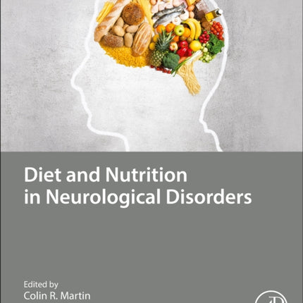 Diet and Nutrition in Neurological Disorders