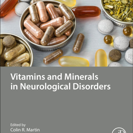 Vitamins and Minerals in Neurological Disorders