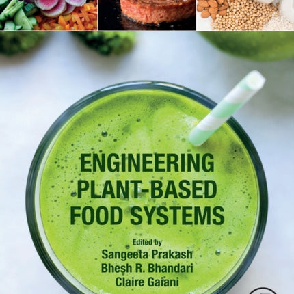 Engineering PlantBased Food Systems