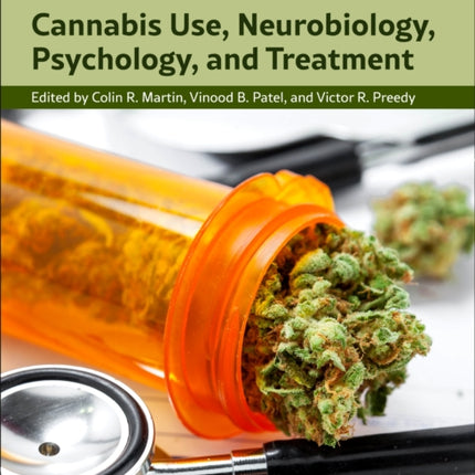 Cannabis Use, Neurobiology, Psychology, and Treatment