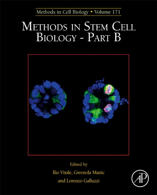 Methods in Stem Cell Biology  Part B
