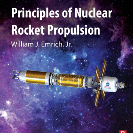 Principles of Nuclear Rocket Propulsion