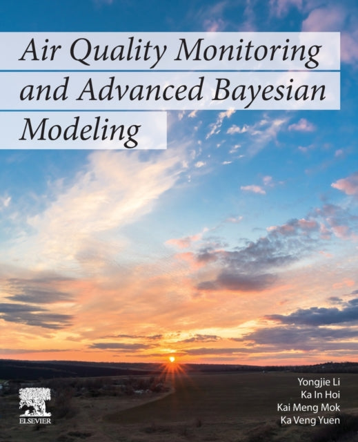 Air Quality Monitoring and Advanced Bayesian