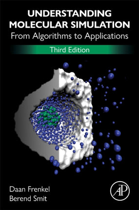 Understanding Molecular Simulation: From Algorithms to Applications