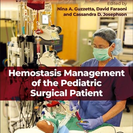 Hemostasis Management of the Pediatric Surgical