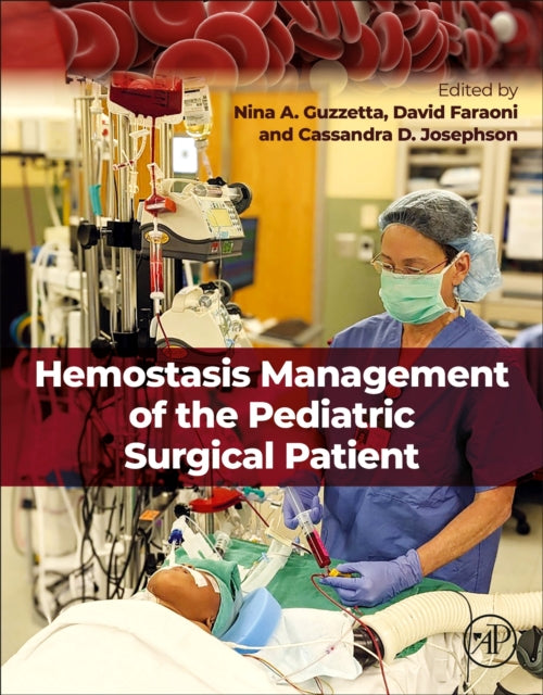 Hemostasis Management of the Pediatric Surgical