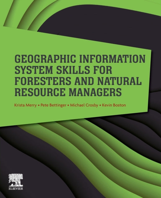 Geographic Information System Skills for