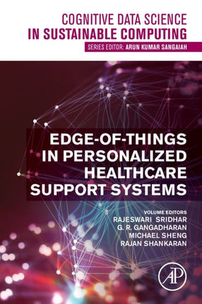 EdgeofThings in Personalized Healthcare Support Systems