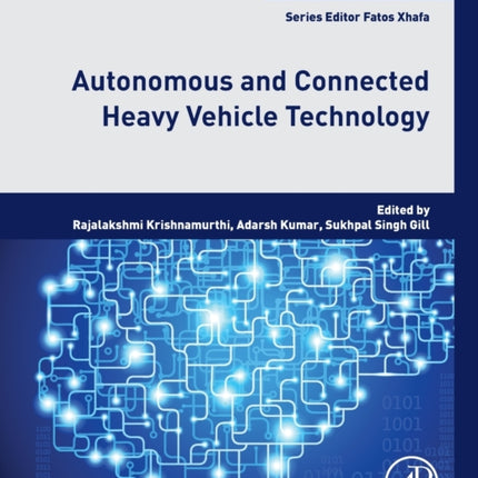Autonomous and Connected Heavy Vehicle Technology