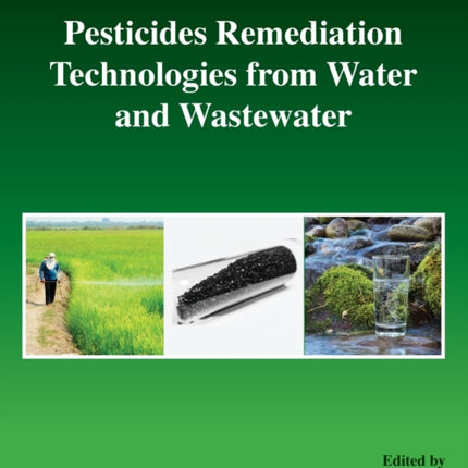 Pesticides Remediation Technologies from Water and Wastewater