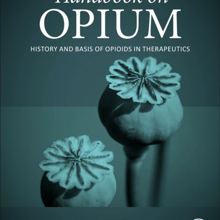 Handbook on Opium