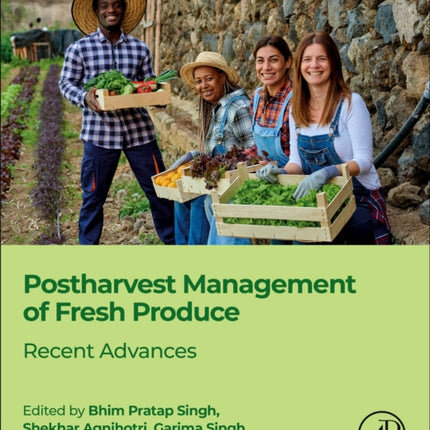 Postharvest Management of Fresh Produce