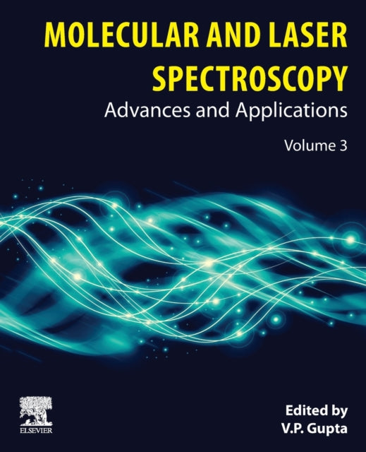 Molecular and Laser Spectroscopy: Advances and Applications: Volume 3