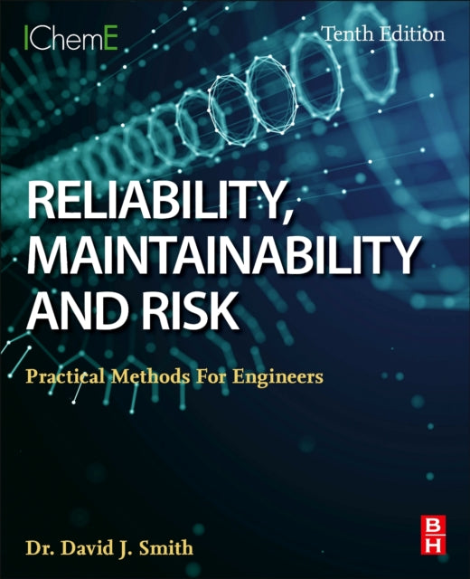 Reliability Maintainability and Risk