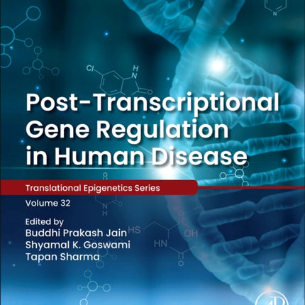 Posttranscriptional Gene Regulation in Human Disease