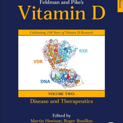 Feldman and Pike’s Vitamin D: Volume Two: Disease and Therapeutics