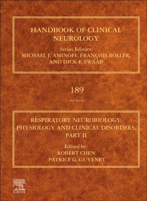 Respiratory Neurobiology: Physiology and Clinical Disorders, Part II: Volume 189