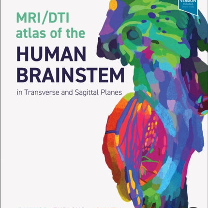 MRI/DTI Atlas of the Human Brainstem in Transverse and Sagittal Planes