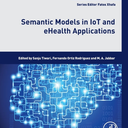 Semantic Models in IoT and eHealth Applications