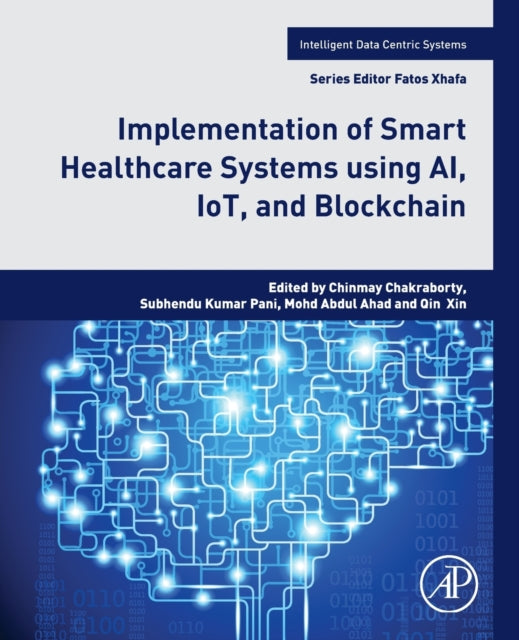 Implementation of Smart Healthcare Systems using