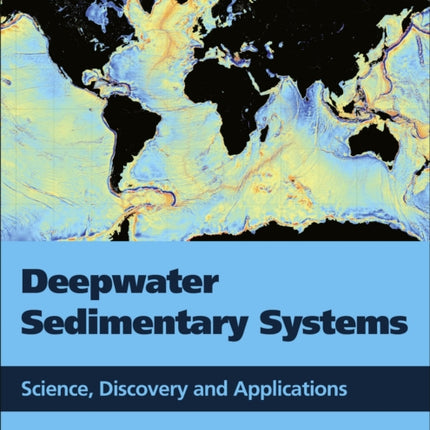 Deepwater Sedimentary Systems