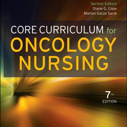 Core Curriculum for Oncology Nursing