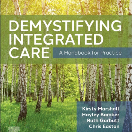 Demystifying Integrated Care: A Handbook for Practice