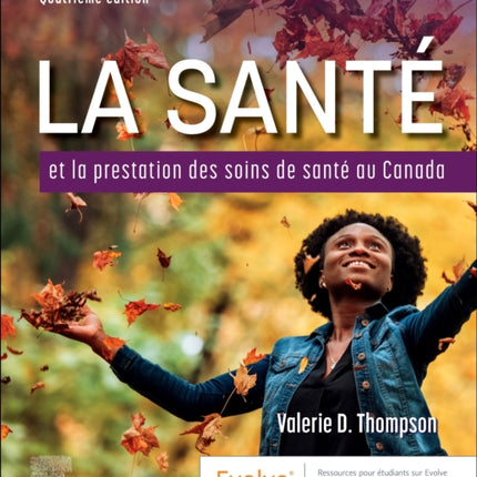 La Santé et la Prestation des Soins de Santé au Canada