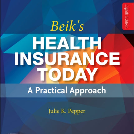 Workbook for Beik's Health Insurance Today