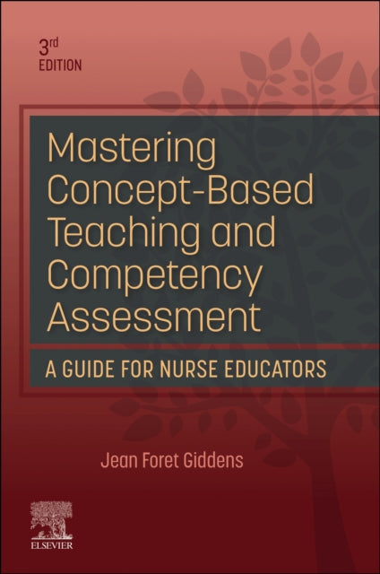 Mastering Concept-Based Teaching and Competency Assessment