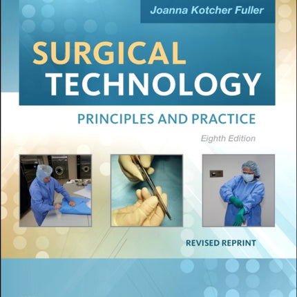 Workbook for Surgical Technology Revised Reprint: Principles and Practice