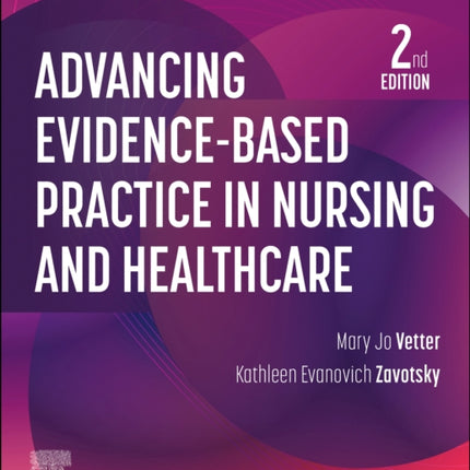 Advancing EvidenceBased Practice in Nursing and