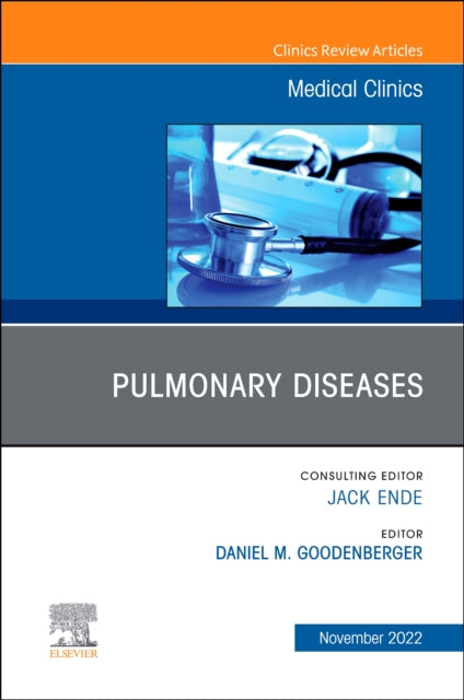 Pulmonary Diseases An Issue of Medical Clinics of