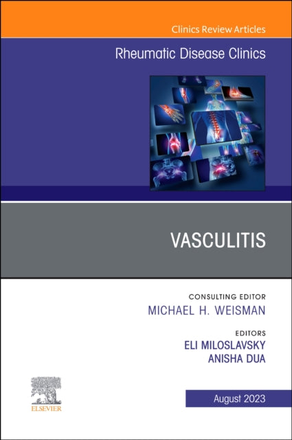Vasculitis An Issue of Rheumatic Disease Clinics