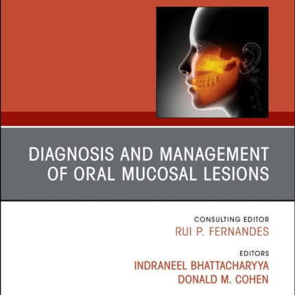 Diagnosis and Management of Oral Mucosal Lesions
