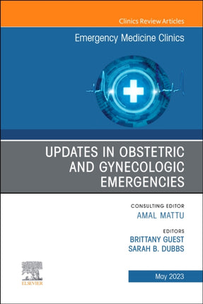 Updates in Obstetric and Gynecologic Emergencies