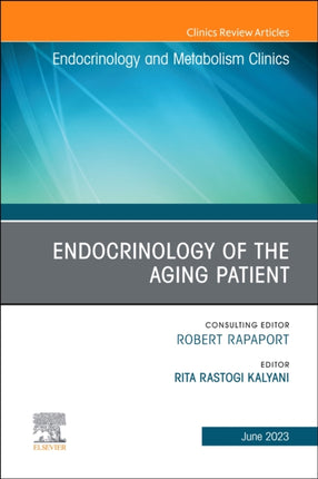 Endocrinology of the Aging Patient An Issue of