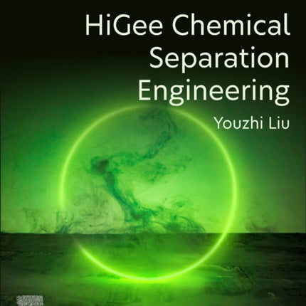 HiGee Chemical Separation Engineering