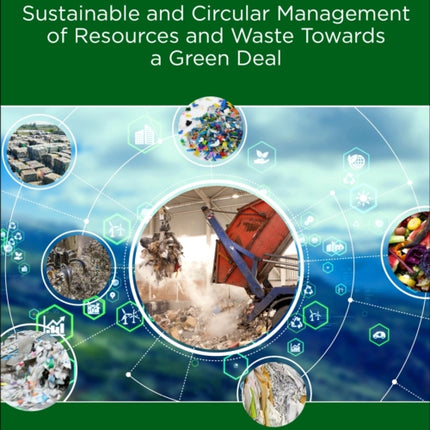 Sustainable and Circular Management of Resources