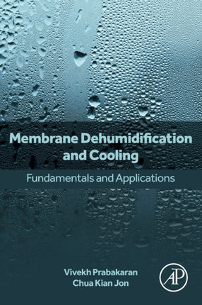 Membrane Dehumidification and Cooling